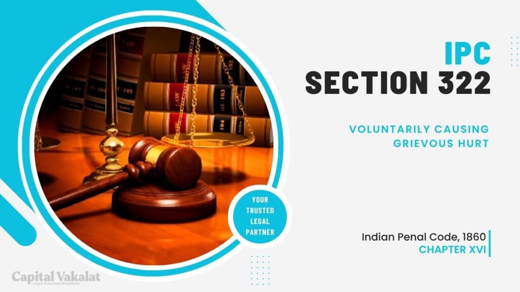 section 322 ipc