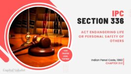 Understanding Section 336 IPC: Act Endangering Life or Personal Safety